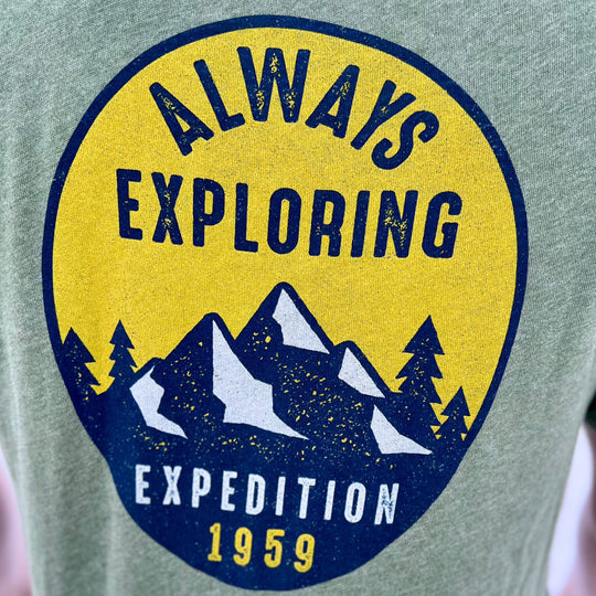 Always Exploring T-Shirt