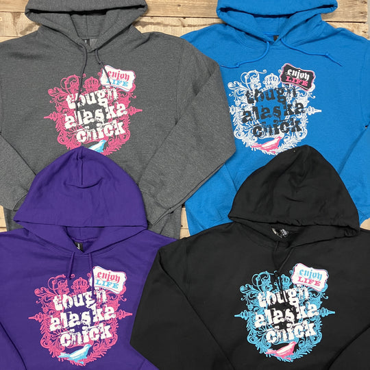 Original Tough Alaska Chick Hoodie